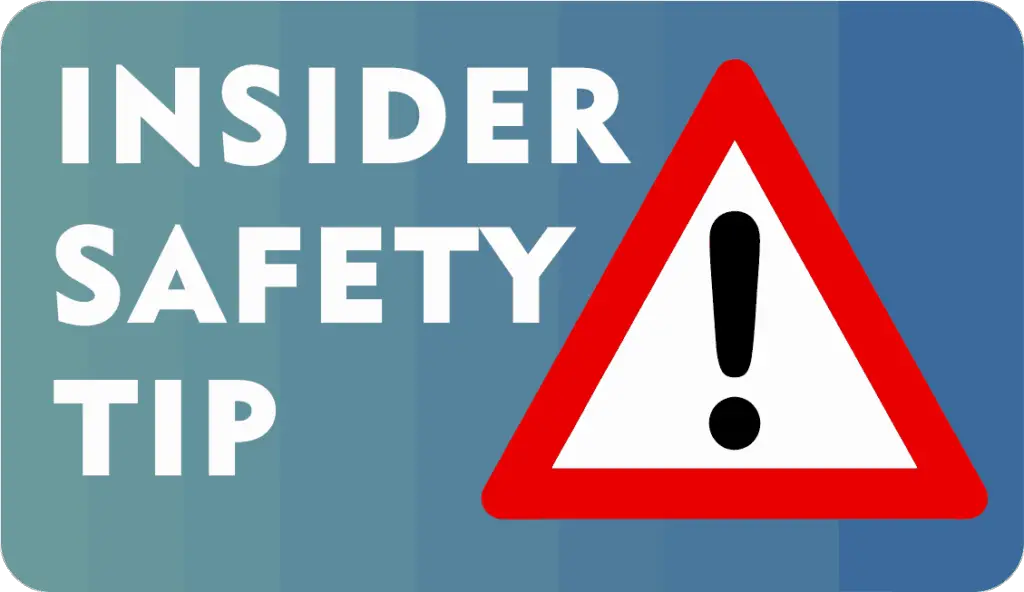 Insider safety tip