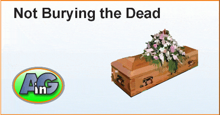 Not burying the Dead - comforting the Living